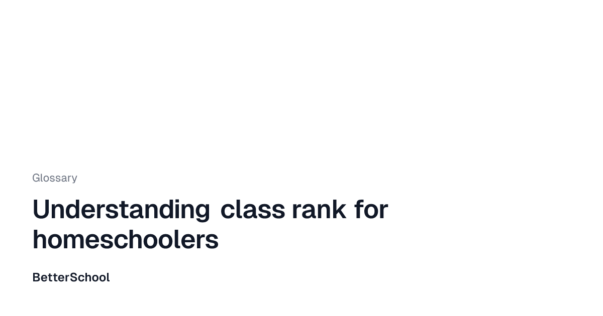 Class rank explained | BetterSchool