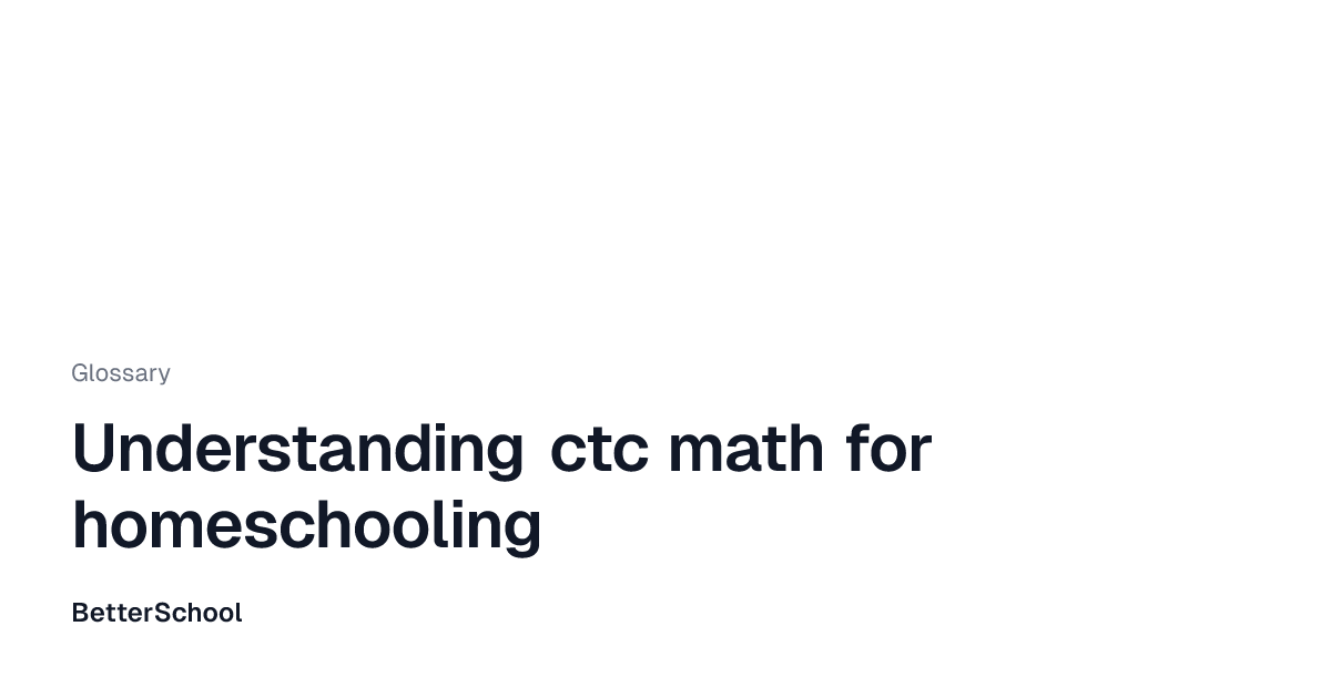 Ctc math overview | BetterSchool