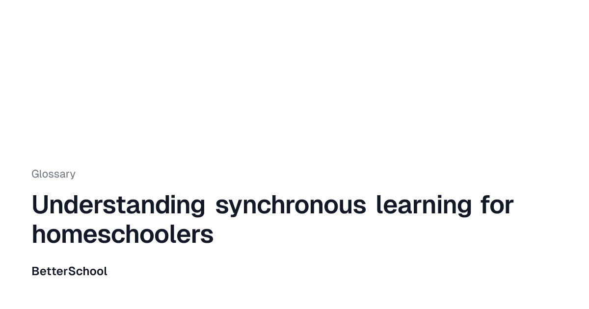Synchronous learning explained | BetterSchool